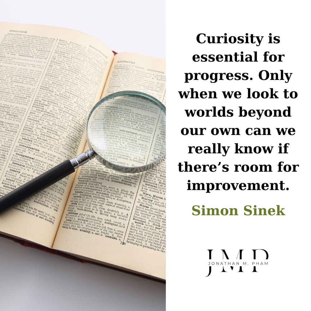 curiosity is essential for progress