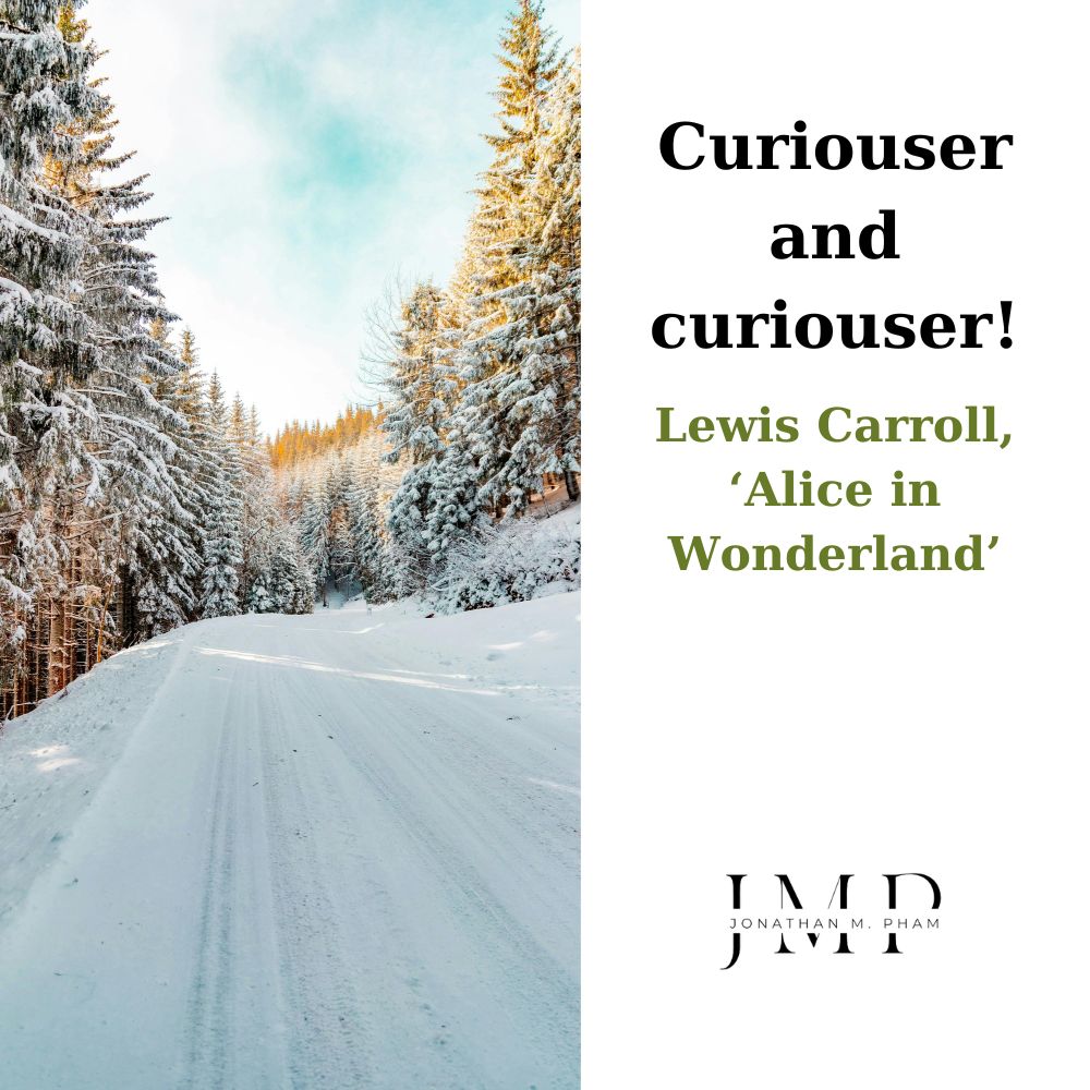 curiouser and curiouser