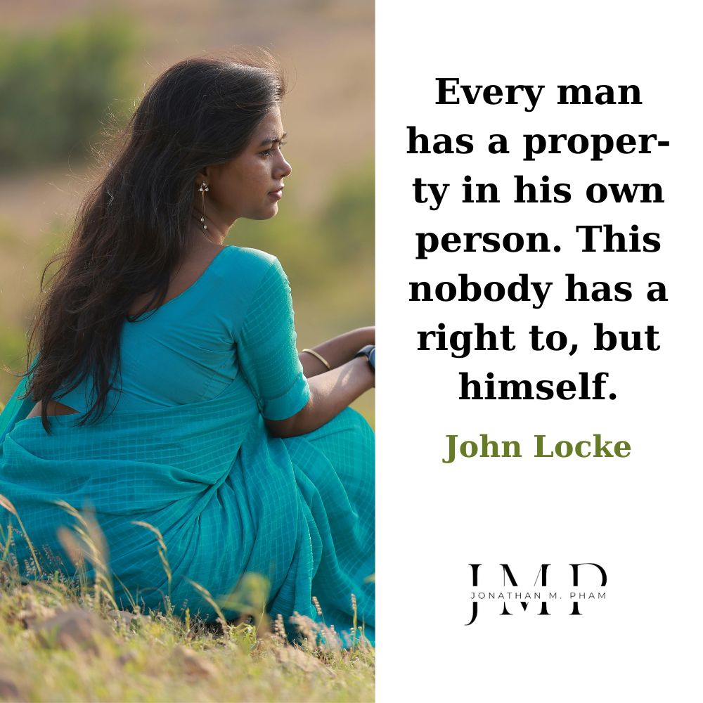 every man has a property in his own person