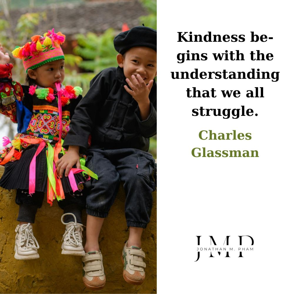 kindness understanding that we all struggle empathy quotes
