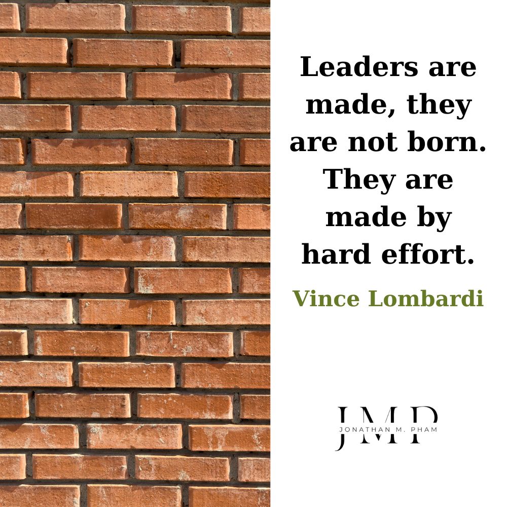 leaders are made not born growth mindset quotes
