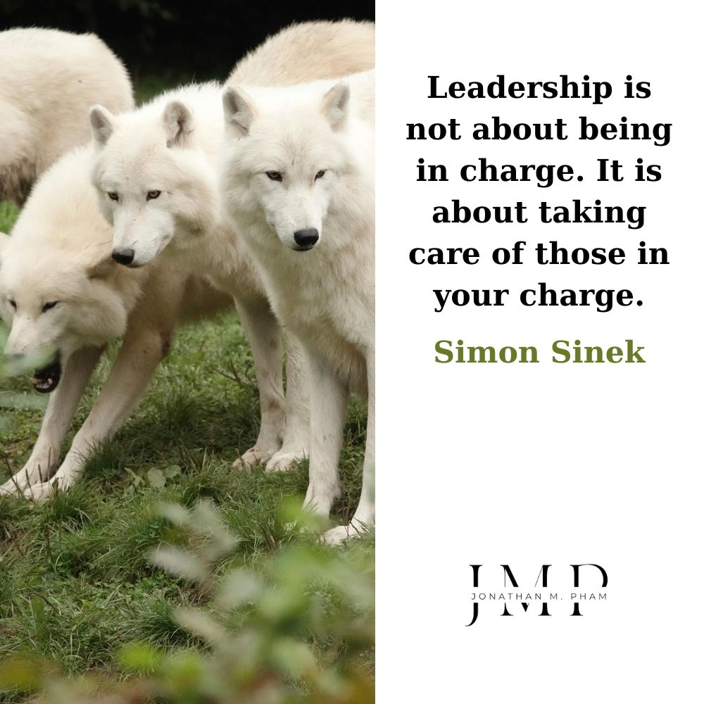 leadership taking care of those in your charge