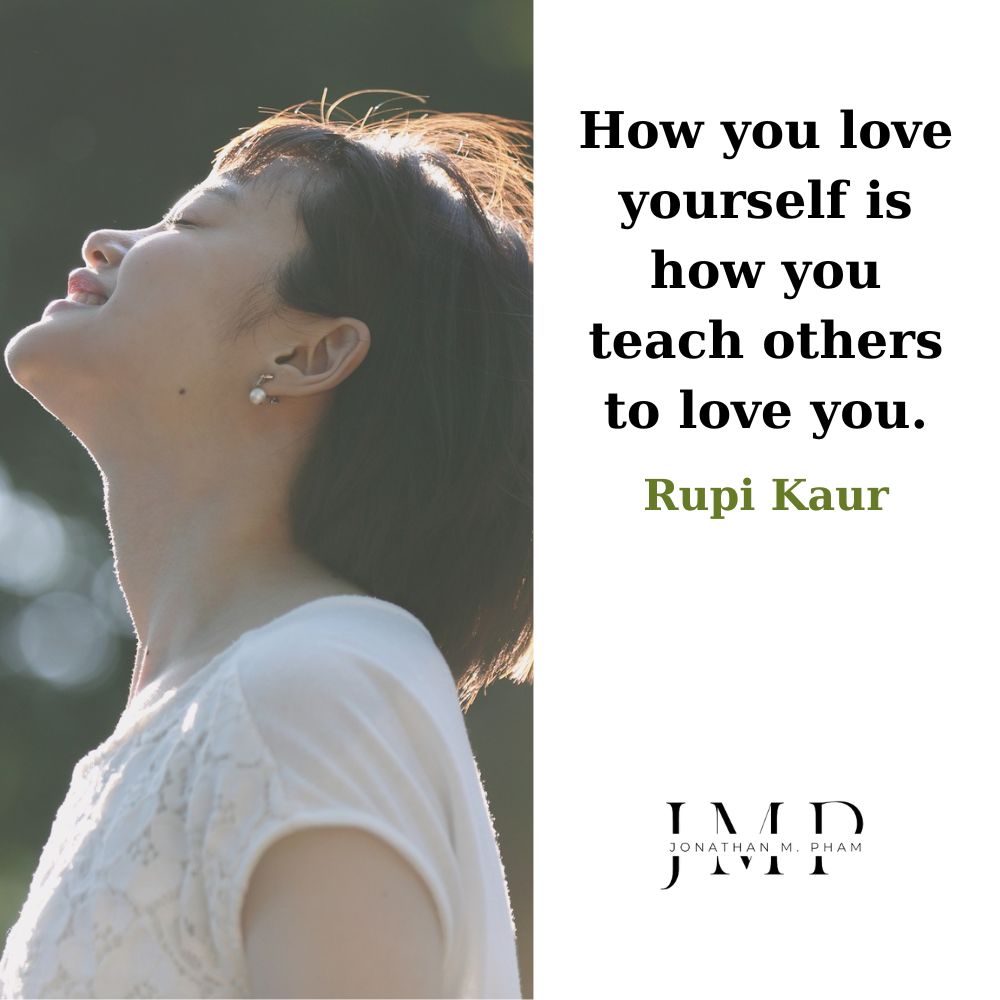 love yourself teach others to love you