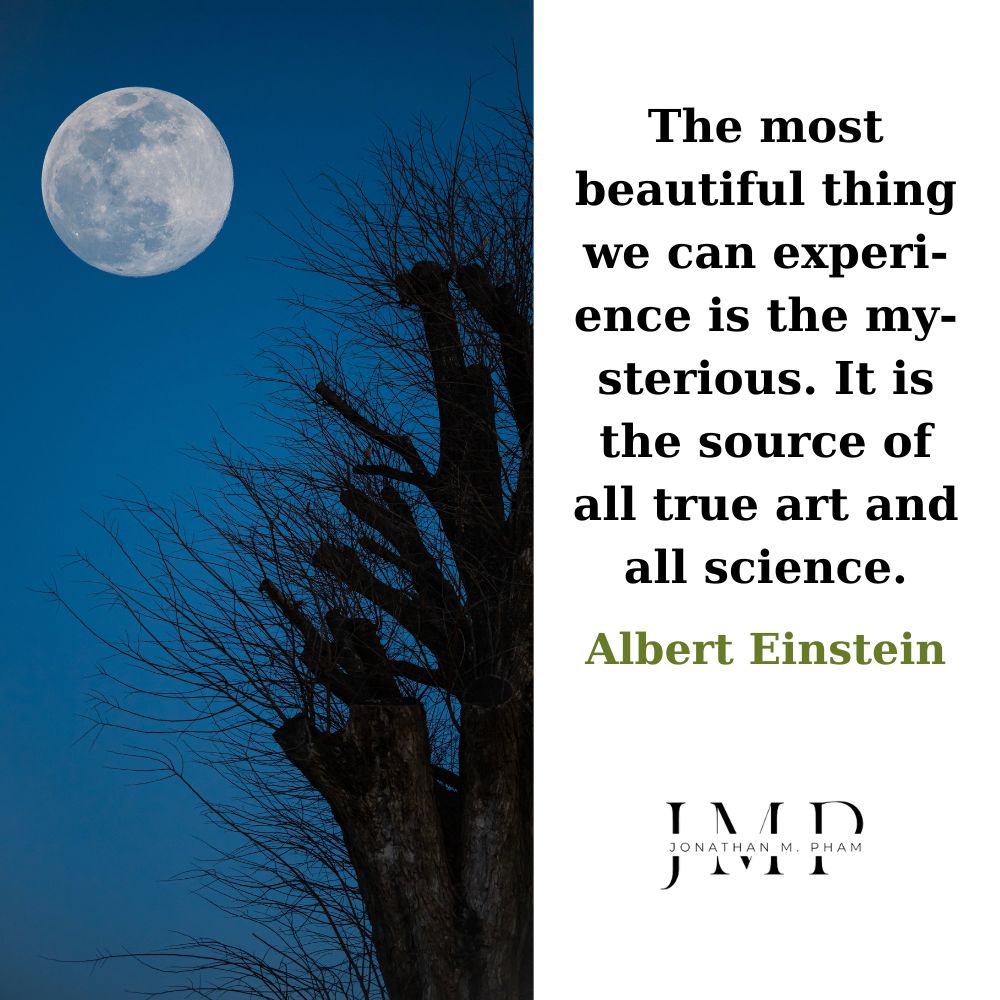 most beautiful thing is the mysterious