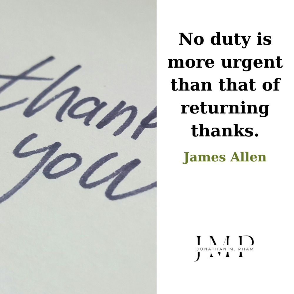 no duty more urgent than returning thanks