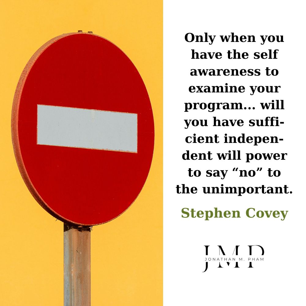 self awareness to examine your program