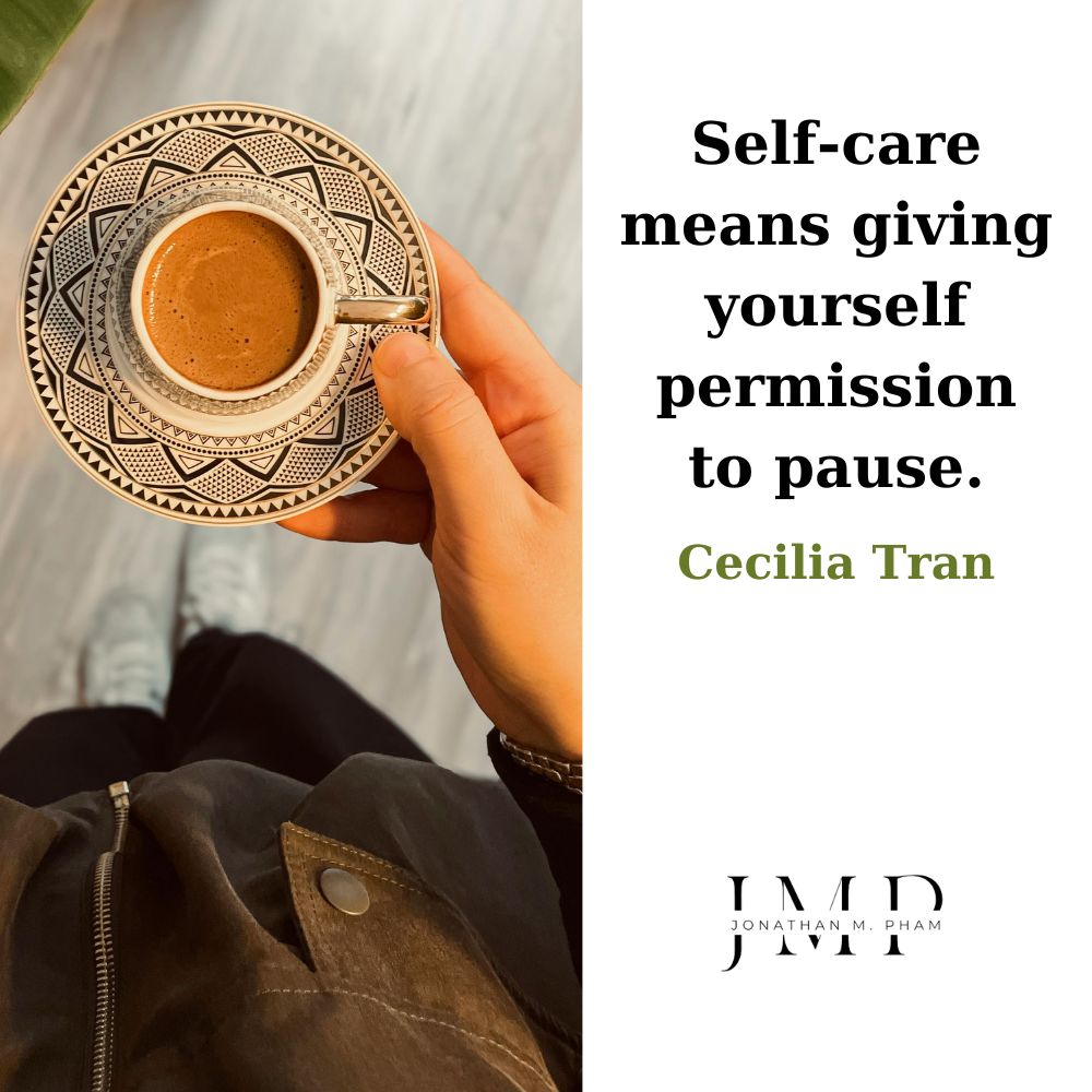 self care means giving yourself permission to pause