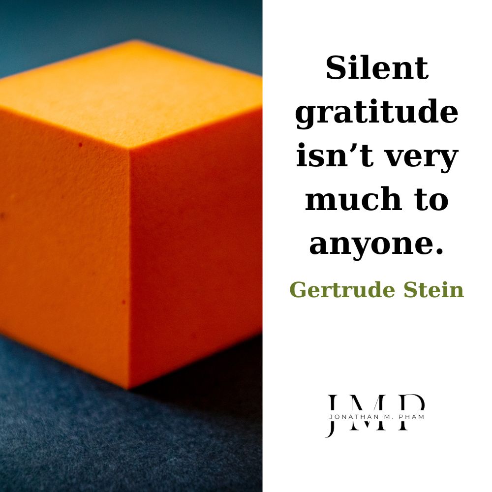 silent gratitude is not very much