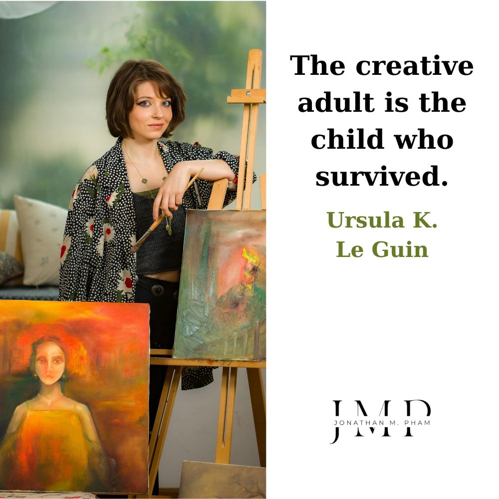 the creative adult is the child who survived