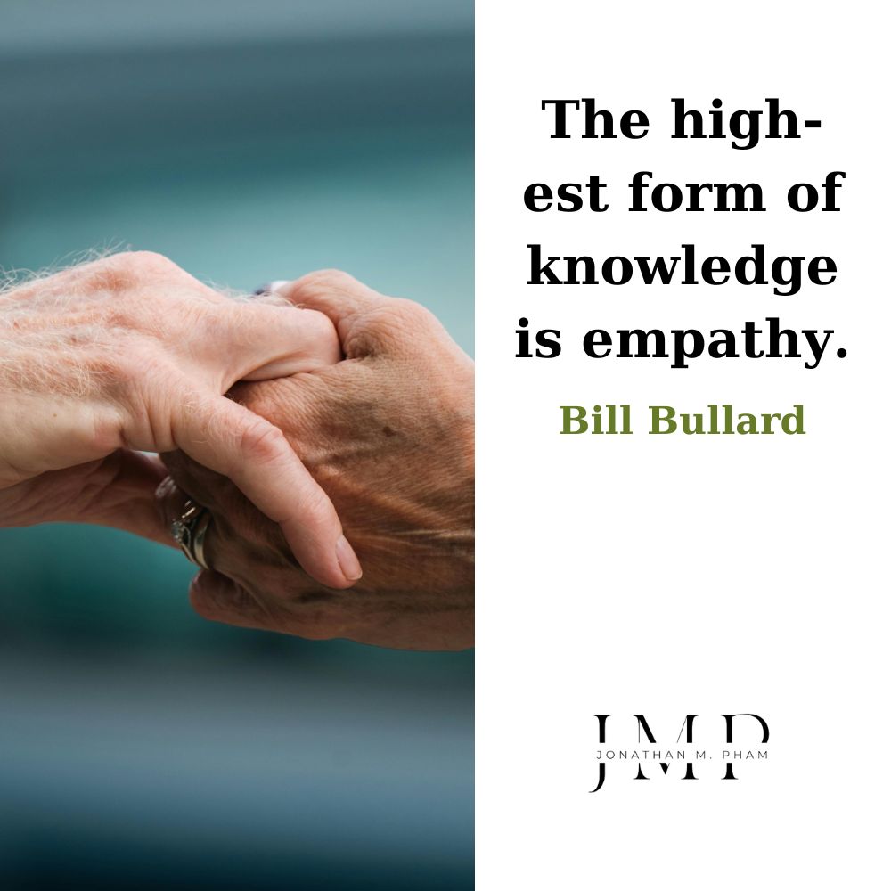 the highest form of knowledge is empathy