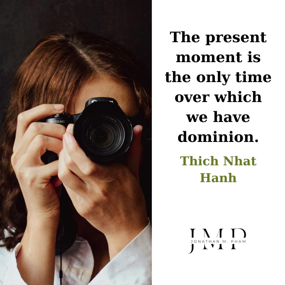 the present is the only time we have dominion