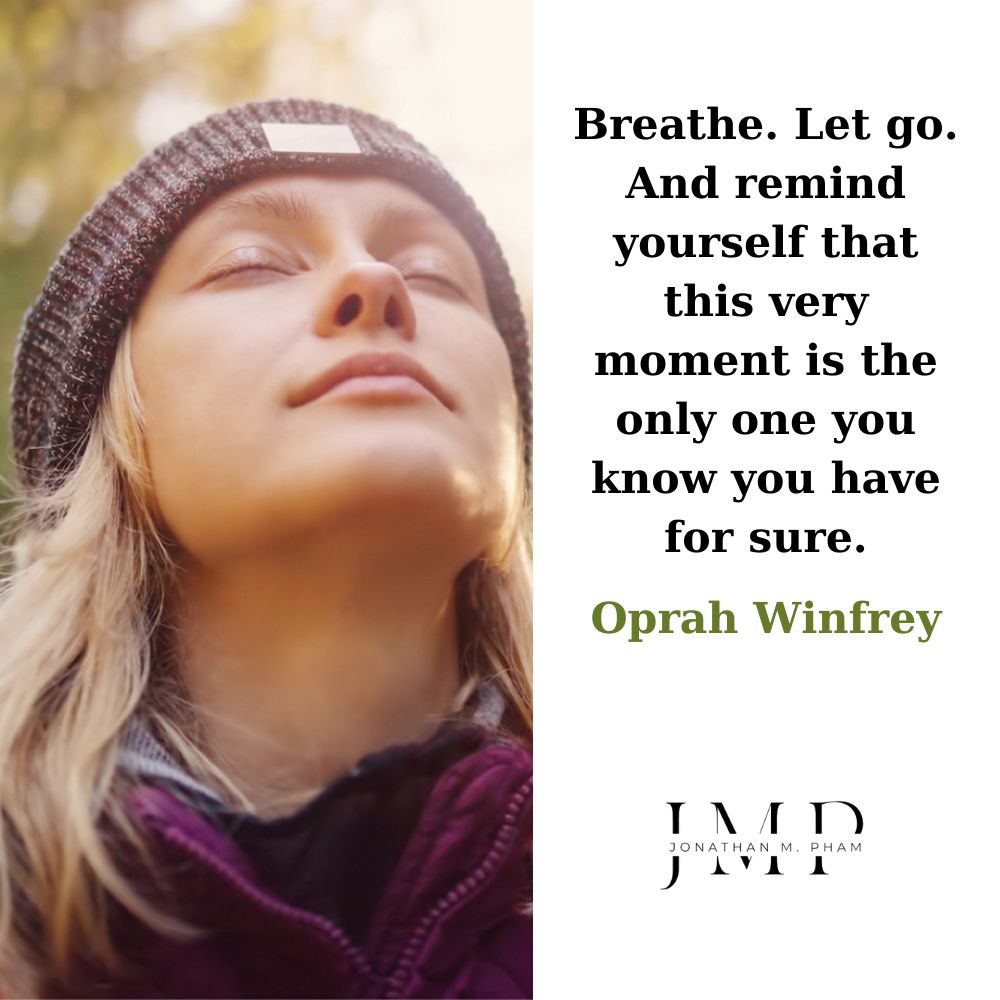 this very moment the only one you have for sure