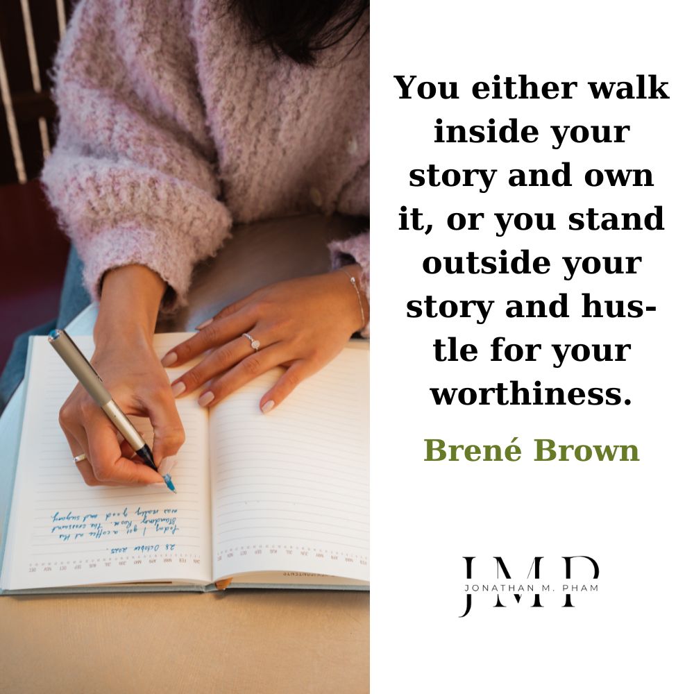 walk inside your story own it