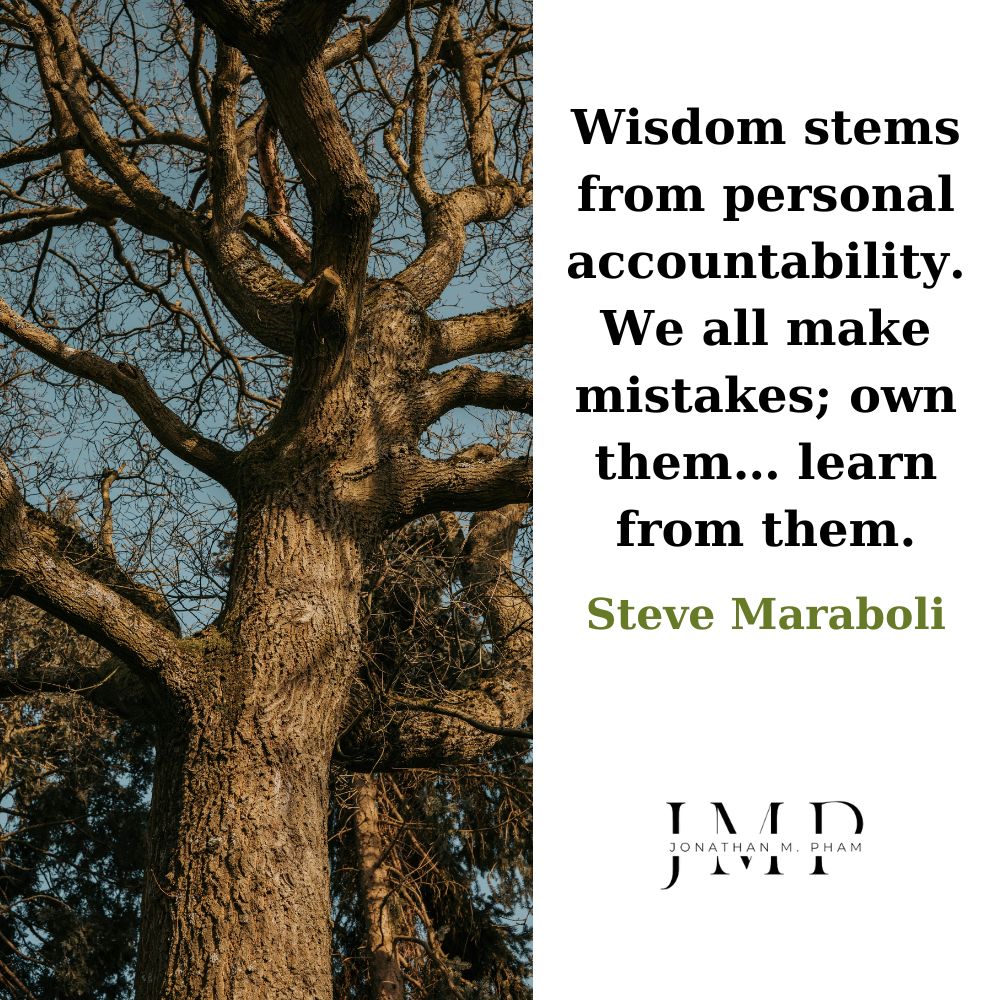 wisdom stems from personal accountability