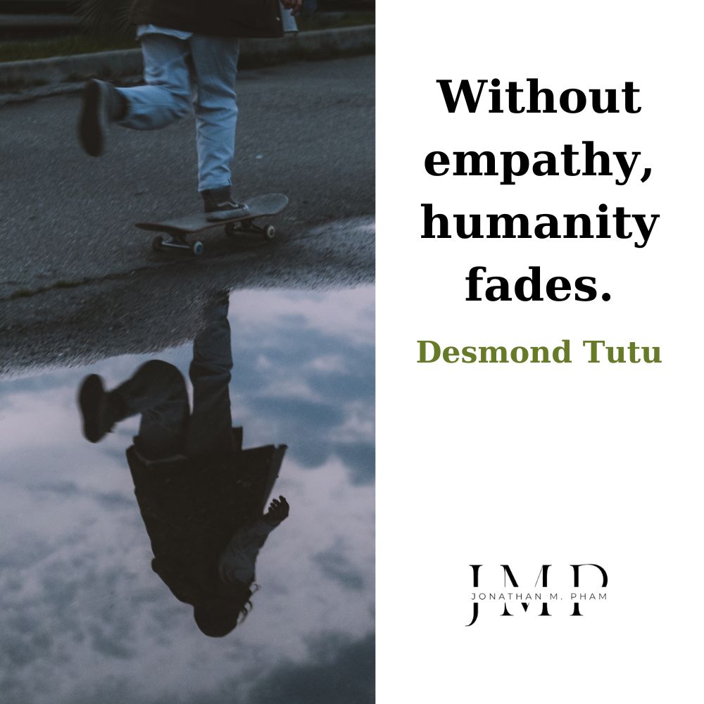 without empathy humanity fades