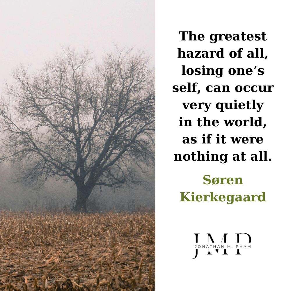 greatest hazard of all losing one’s self