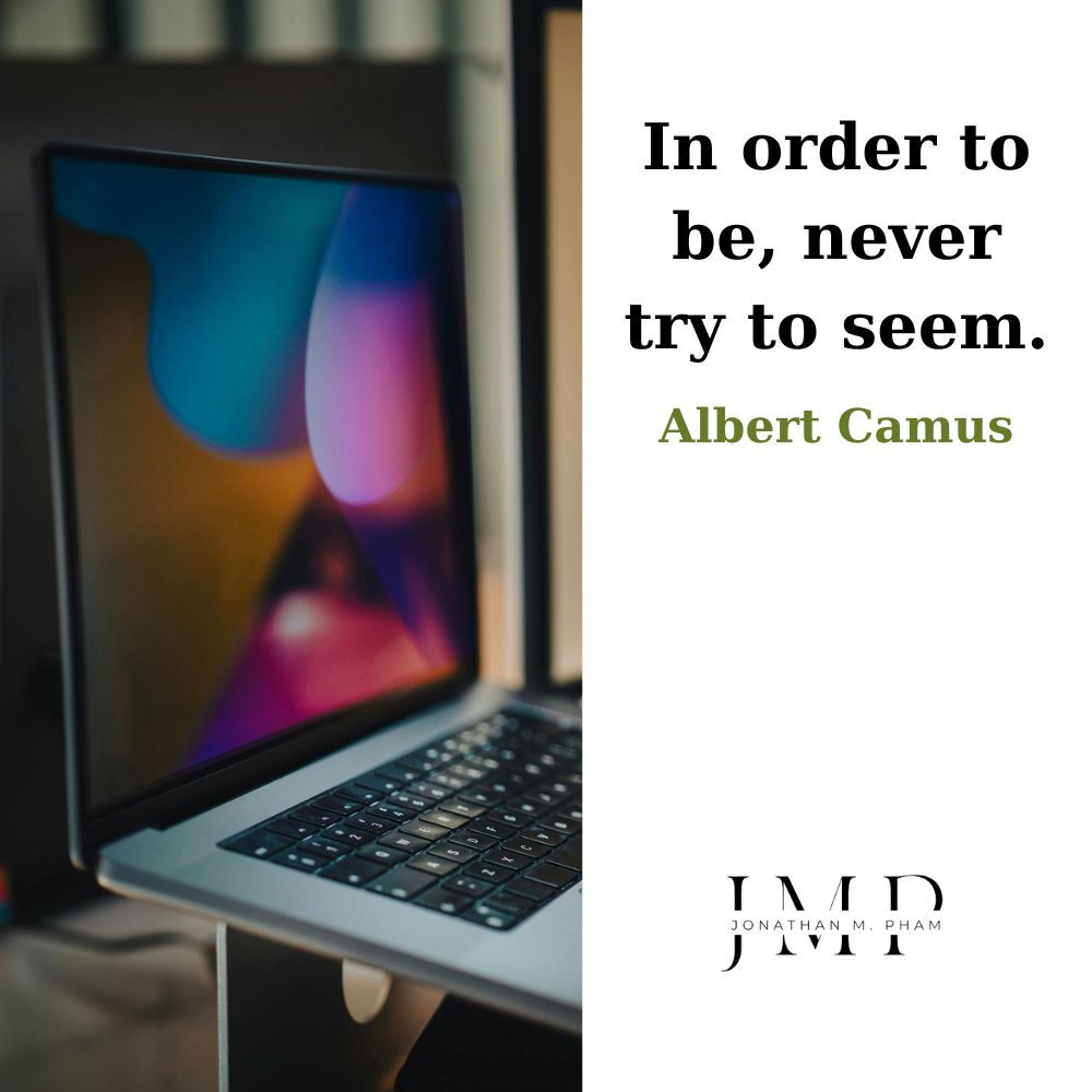 in order to be never try to seem