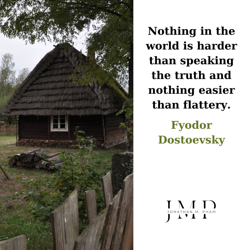 nothing harder than speaking the truth