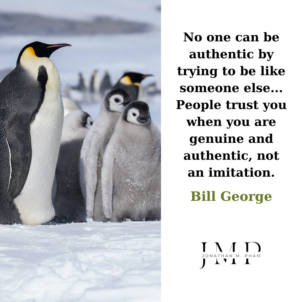 people trust you when you are genuine and authentic