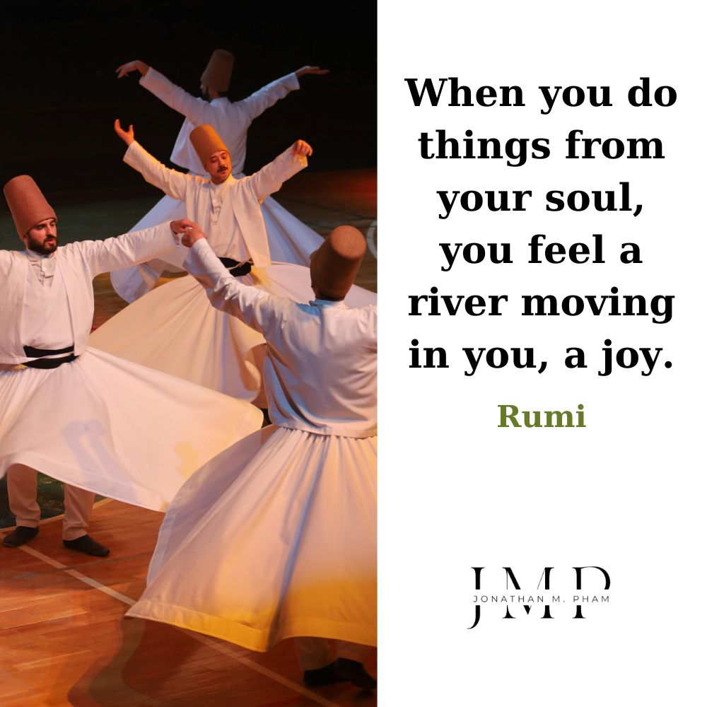 when you do things from your soul